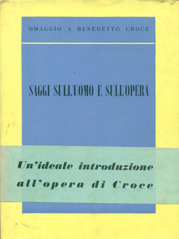 Saggi sull'uomo e sull'opera