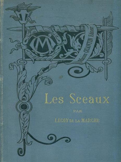 Les Sceaux - Lecoy De La Marche - 4