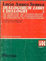 Dialogorum libri-I dialoghi