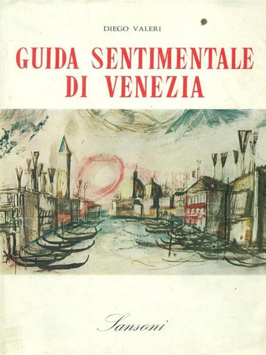 Guida sentimentale di Venezia - Diego Valeri - copertina
