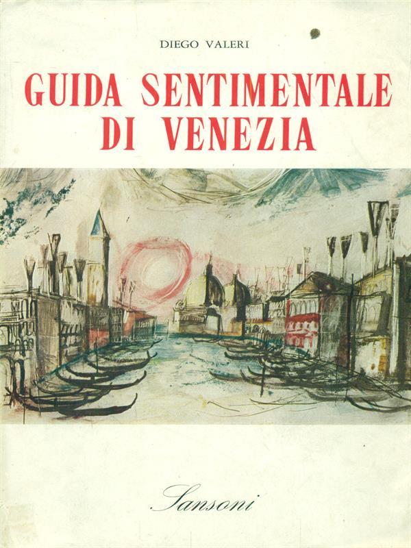 Guida sentimentale di Venezia