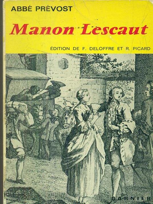 Manon Lescaut. Histoire du Chevalier des Grieux et de Manon Lescaut - Abbé Pierre - copertina