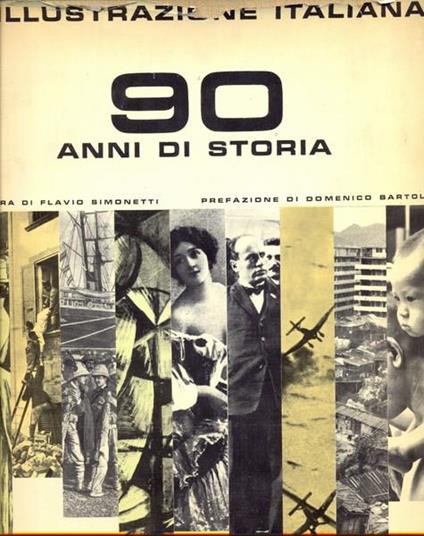 L' Illustrazione Italiana. 90 anni di storia - Flavio Simonetti - copertina