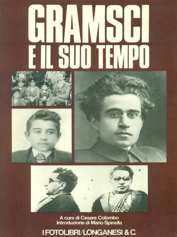 Gramsci e il suo tempo