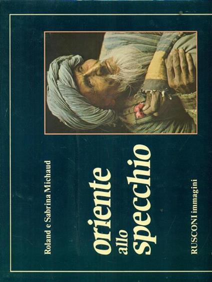 Oriente allo specchio - Roland Michaud - copertina
