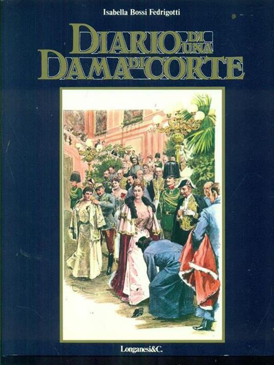 Diario di una dama di corte - Isabella Bossi Fedrigotti - copertina