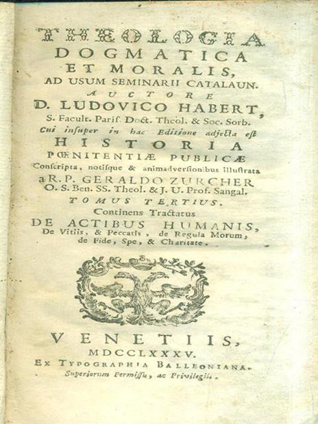 Theologia dogmatica et moralis. Tomus tertius - Ludovico Habert - copertina