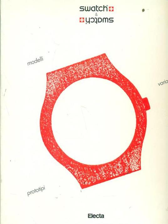 Swatch & Swatch. Varianti e prototipi. Catalogo - copertina