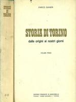 Storia di Torino dalle origini ai nostri giorni. 2 Volumi
