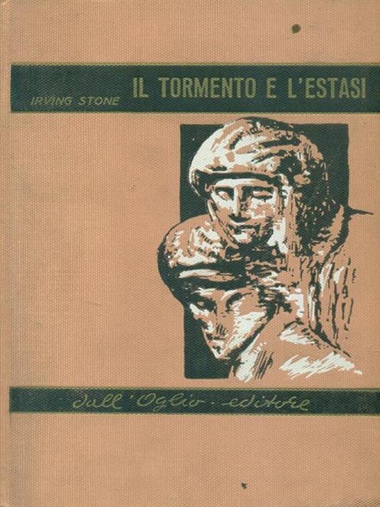 Il tormento e l'estasi - Irving Stone - copertina