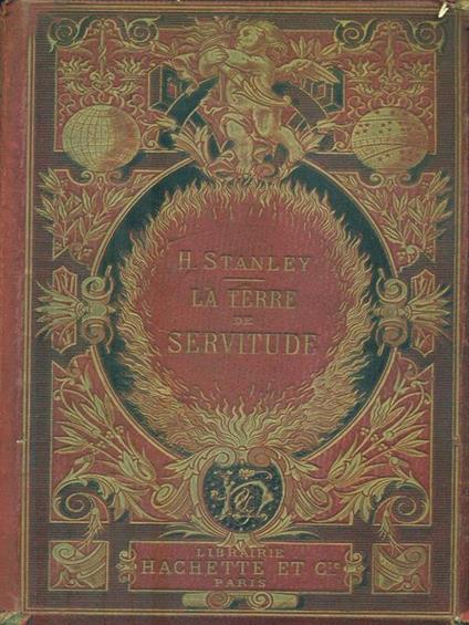 La terre de servitude - Henry Morton Stanley - copertina