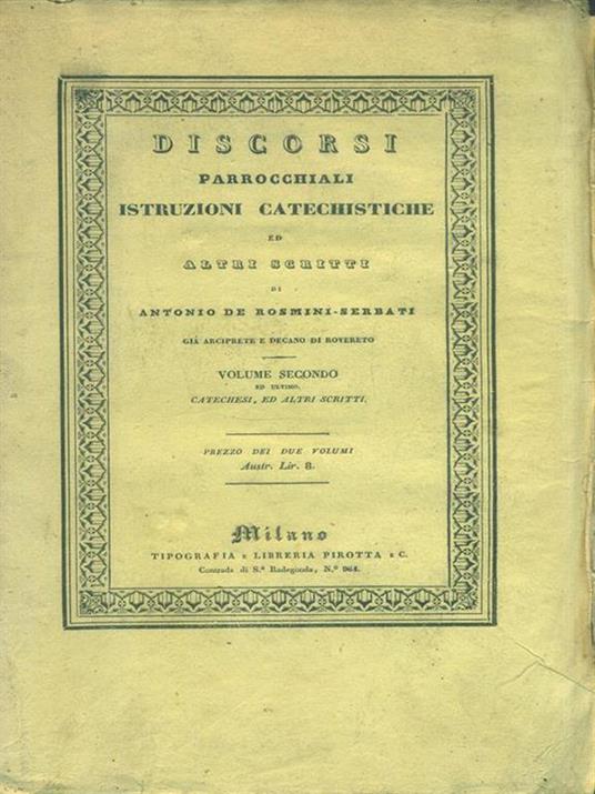 Discorsi parrocchiali istruzioni catechistiche. Volume 2 - A. de Rosmini-Serbati - copertina