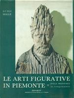 Le arti figurative in Piemonte. Dalla Preistoria al Cinquecento