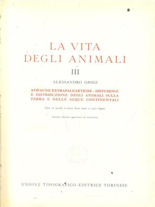 Vita degli animali. Volume III - Alessandro Ghigi - 2
