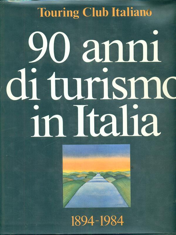 90 anni di turismo in Italia