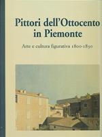 Pittori dell'Ottocento in Piemonte 1800-1830