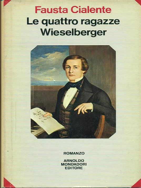 Le  quattro ragazze Wieselberger - Fausta Cialente - copertina