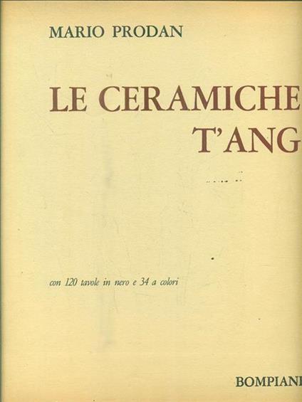 Le ceramiche T'ang - Mario Prodan - copertina