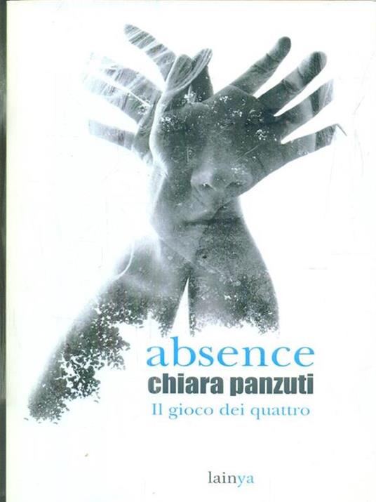 Absence. Il gioco dei quattro - Chiara Panzuti - copertina