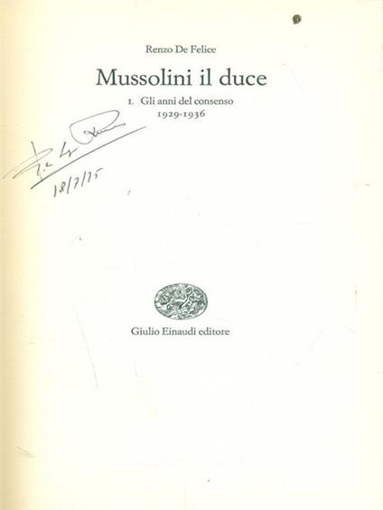 Mussolini il Duce gli anni del consenso (1929-1936) - Renzo De Felice - copertina