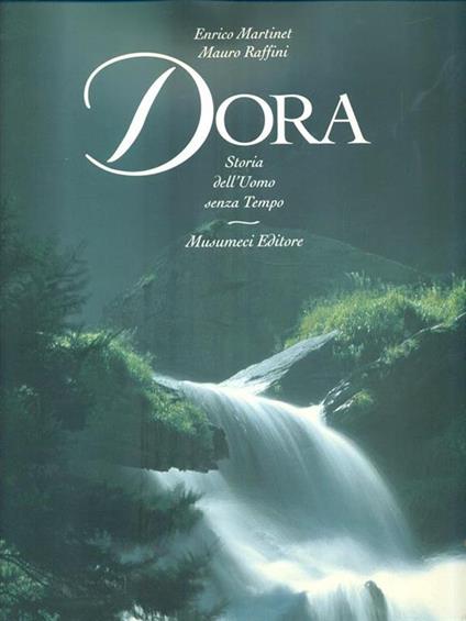 Dora. Storia dell'Uomo senza Tempo - Enrico Martinet - copertina