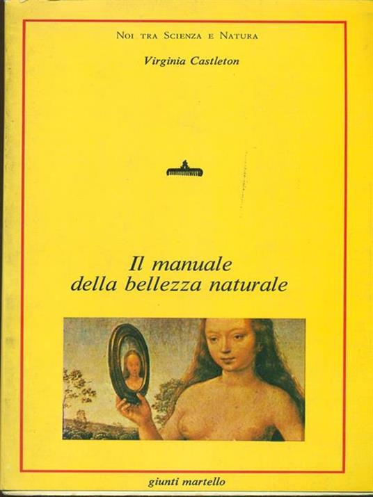 Il manuale della bellezza naturale - Virginia Castleton - copertina