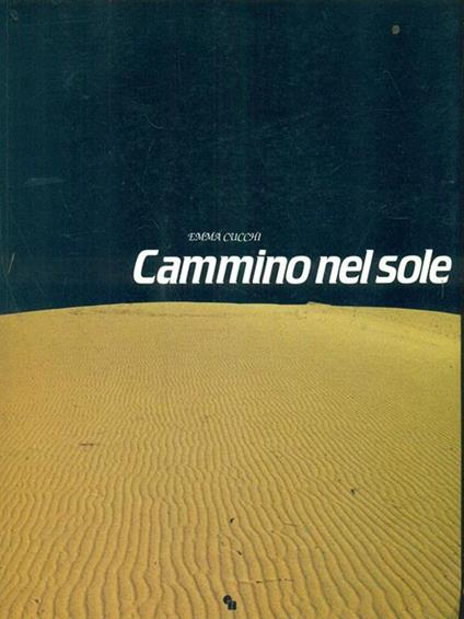 Cammino nel sole - Emma Cucchi - copertina