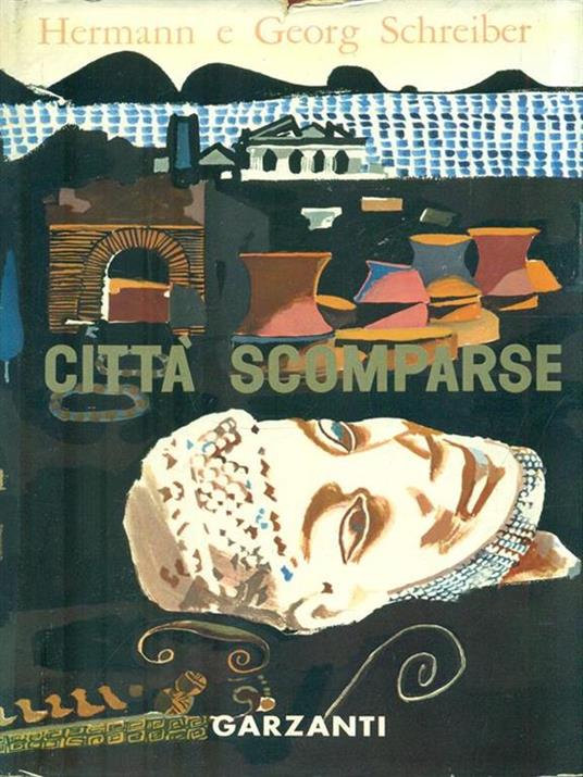 Città scomparse - Hermann Schreiber - 3