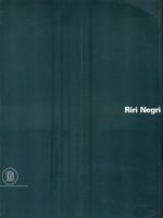 Riri Negri. Ediz. italiana e inglese