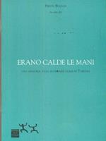 Erano calde le mani. Una memoria sugli scomparsi curdi in Turchia