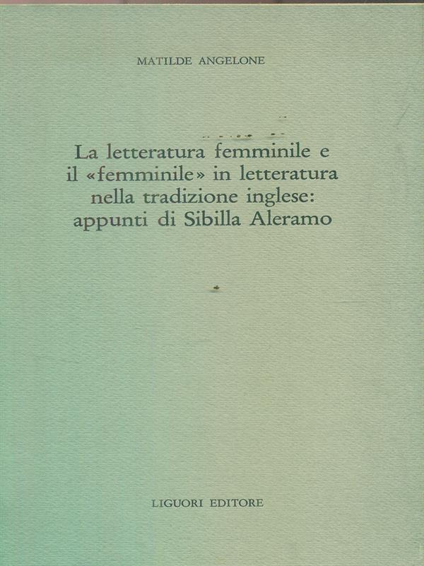 La letteratura femminile e il femminile in letteratura nella tradizione inglese: appunti di Sibilla Aleramo