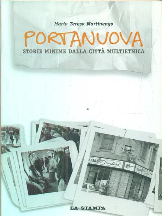 Portanuova. Storie minime dalla città multietnica - Maria Teresa Martinengo - copertina