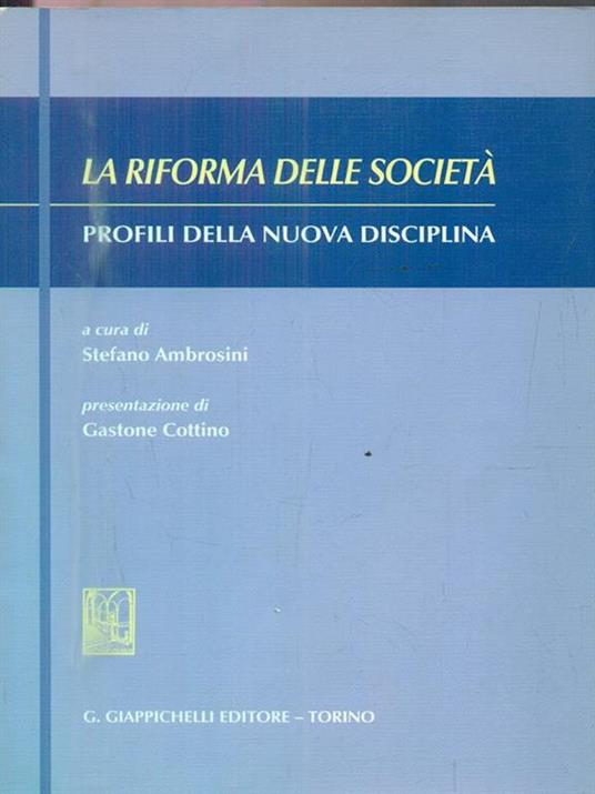 La riforma delle società. Profili della nuova disciplina - Stefano Ambrosini - copertina