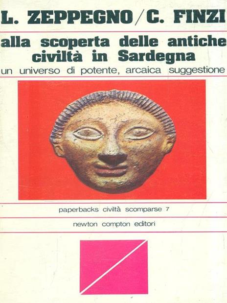 Alla scoperta delle antiche civiltà in Sardegna - Luciano Zeppegno - 4