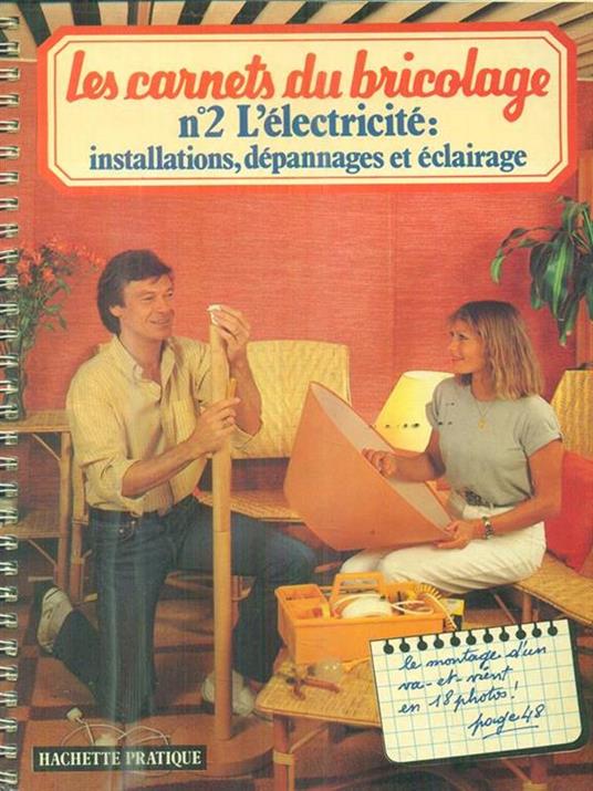Les carnets du bricolage. n.2. L'electricitè - copertina