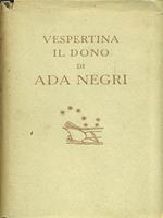 Vespertina - Il dono