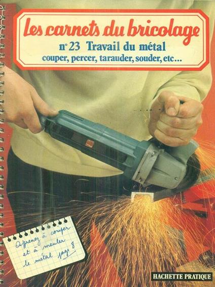 Les carnets du bricolage. n.23. Travail du metal - copertina