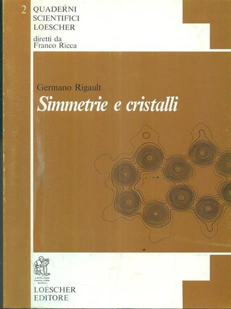 Simmetrie e cristalli - Germano Rigault - copertina