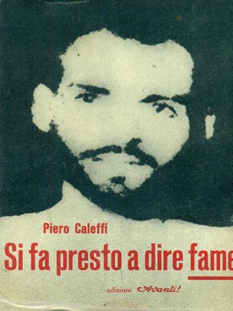 Si fa presto a dire fame - Piero Caleffi - 3