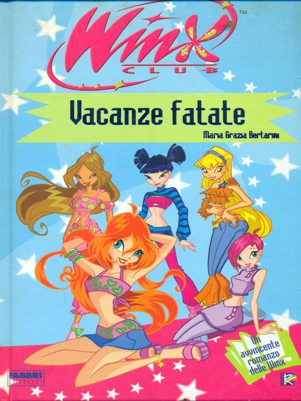 Winx Club Vacanze fatate
