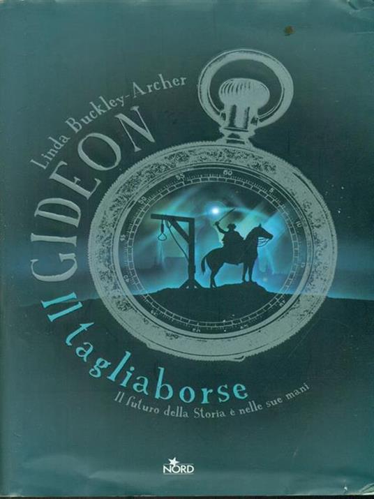 Gideon il tagliaborse - Linda Buckley-Archer - copertina