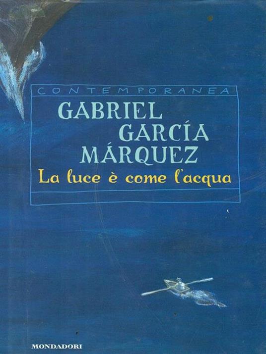 La luce è come l'acqua e altri racconti - Gabriel García Márquez - copertina