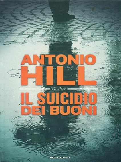 Il suicidio dei buoni - Antonio Hill - copertina