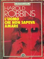 L' uomo che non sapeva amare