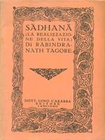 Sadhana (la realizzazione della vita)