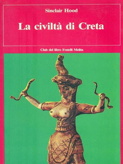La civiltà di Creta - Sinclair Hood - copertina
