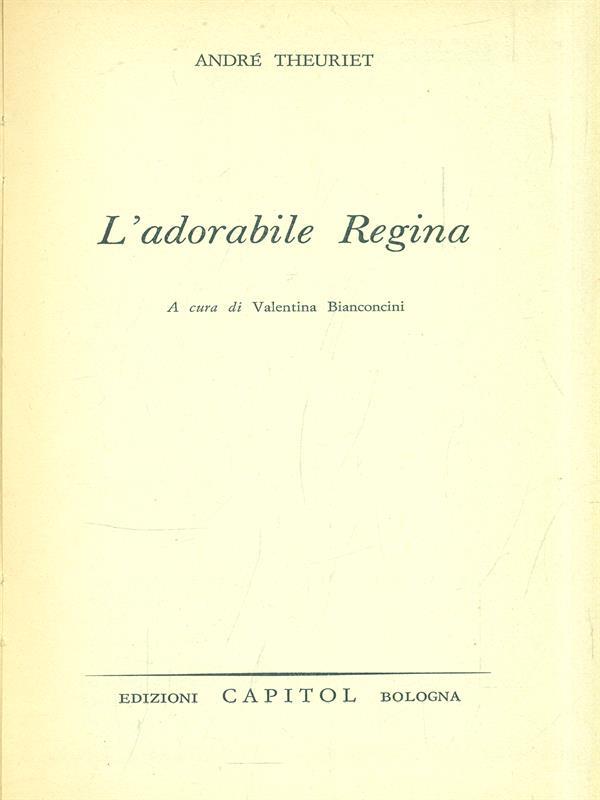 L' adorabile Regina
