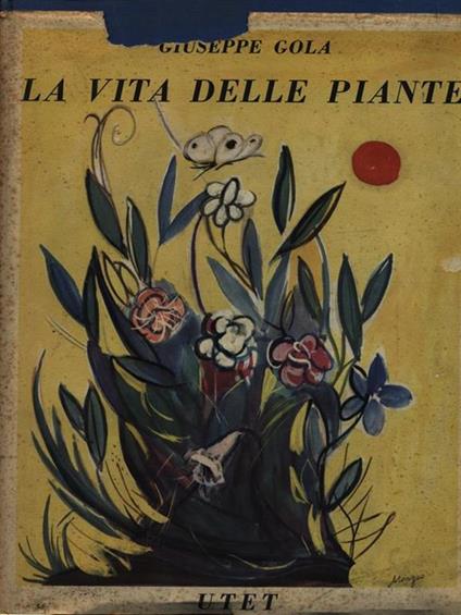 La vita delle piante - Giuseppe Gola - copertina