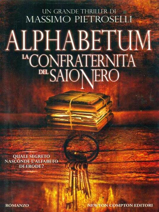Alphabetum. La confraternita del saio nero - Massimo Pietroselli - copertina