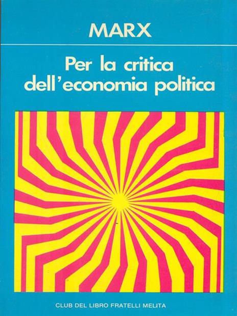 Per la critica dell'economia politica - Karl Marx - copertina